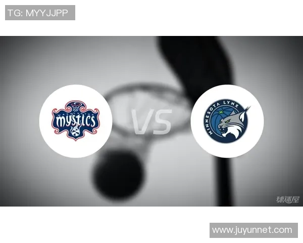 WNBA神秘人对阵山猫的精彩对决分析与赛季展望